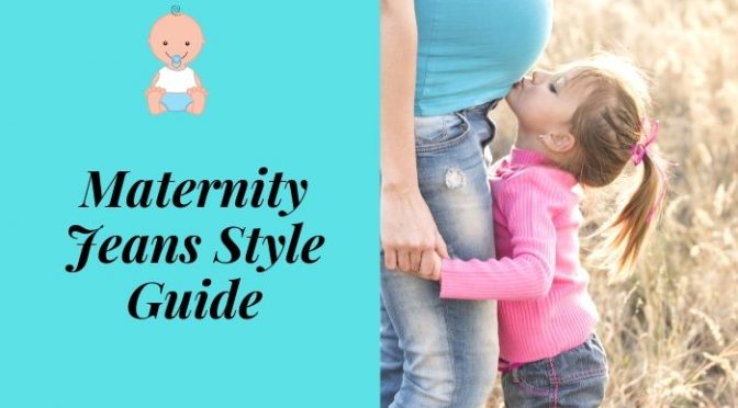 Maternity Jeans Style Guide