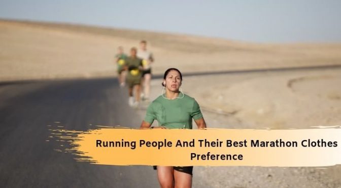 Running People And Their Best Marathon Clothes Preference