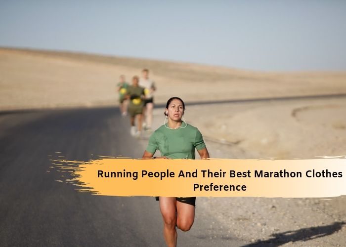 Running People And Their Best Marathon Clothes Preference