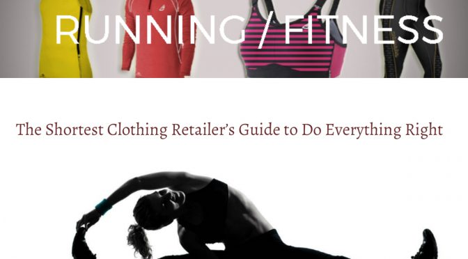 The Shortest Clothing Retailer’s Guide to Do Everything Right