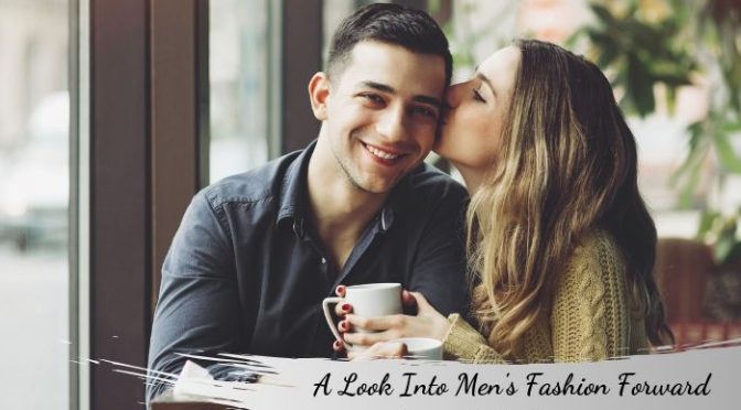 A Look Into Men's Fashion Forward Game With Excitement