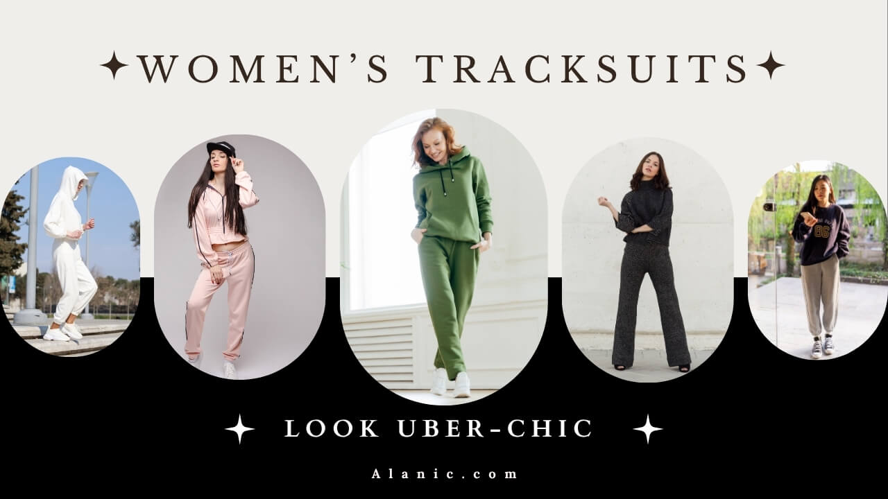 Women's Tracksuits to Look Uber-Chic
