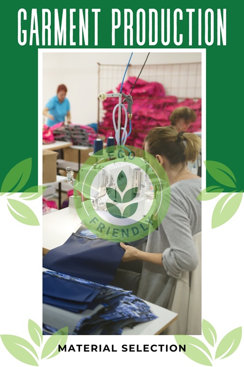 Material Selection for Garment Production