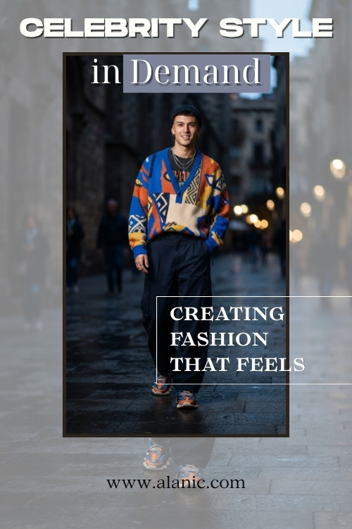 Creating Fashion That Feels Celebrity-Inspired Clothing for Brands