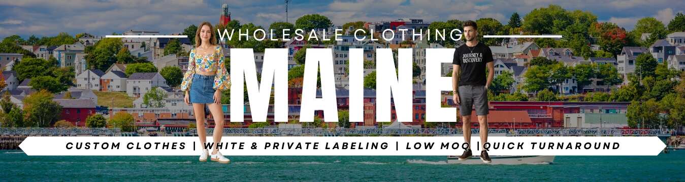 wholesale clothing in Maine